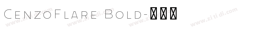 CenzoFlare Bold字体转换